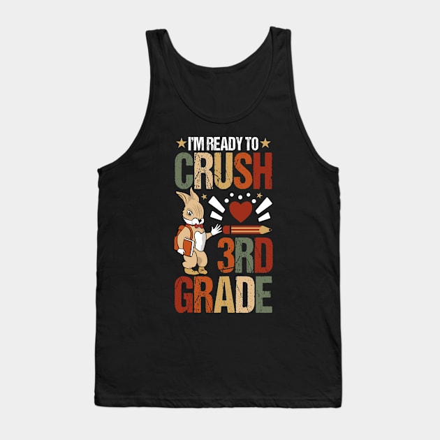 I'm ready to crush 3rd Grade! Back to School Cute Rabbit Tank Top by Tesszero